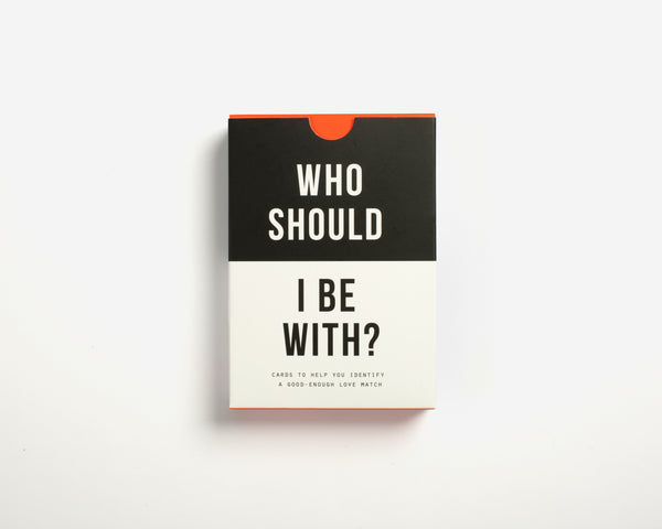 Who Should I be With? A set of cards that helps answer that essential question: ‘who should I spend my life with?’